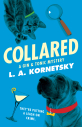 Collared - a Gin and Tonic Mystery